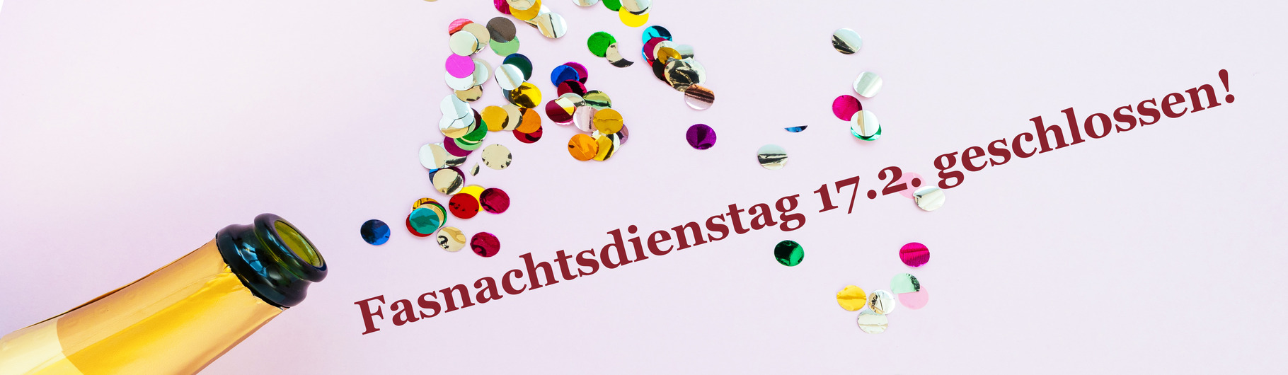 Ritter Weine Fasnachtsdienstag geschlossen